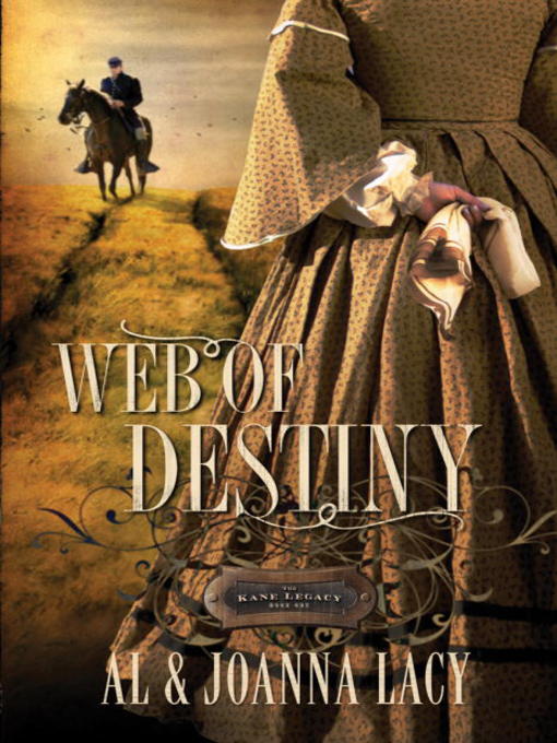 Title details for Web of Destiny by Al Lacy - Available